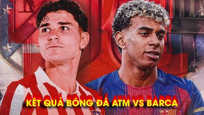 Kết quả bóng đá C1 Atletico vs Barca ngày 15/4: Đêm ác mộng của Yamal tại Metropolitano?