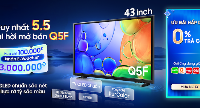 Samsung giới thiệu deal độc quyền TV QLED Q5F chuẩn sắc nét, rực rỡ sắc màu nhân ngày sale đôi 5.5