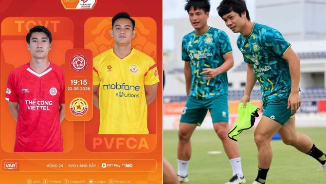 Lịch thi đấu bóng đá Việt Nam hôm nay 22/5: Công Phượng đưa Đồng Nai lên hạng
