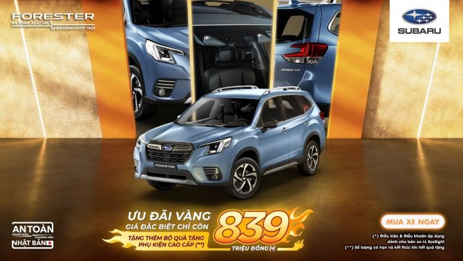 Ưu đãi vàng chào hè cho Subaru Forester 2.0L - Giá đặc biệt chỉ còn từ 839 triệu đồng