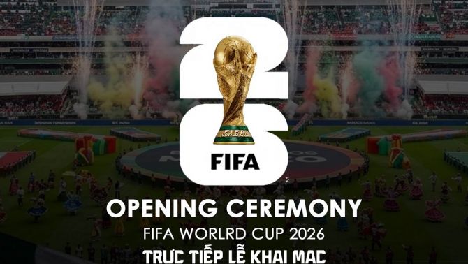 Link xem trực tiếp Lễ khai mạc World Cup 2026 0h ngày 12/6 - Trực tiếp bóng đá Mexico vs Nam Phi