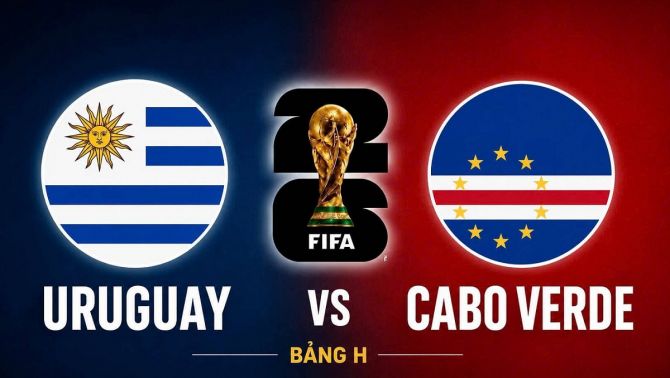 Dự đoán kết quả, tỷ số Uruguay vs Cape Verde - World Cup 2026: Siêu máy tính không tin 'hiện tượng'