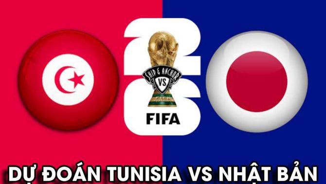 Dự đoán tỷ số Tunisia vs Nhật Bản 11h00 hôm nay 21/6 - SIêu máy tính nhận định World Cup 2026