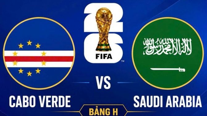 VTV2, VTVgo TRỰC TIẾP bóng đá Cape Verde vs Ả Rập Xê Út hôm nay 27/6 - Link xem trực tiếp World Cup 2026 mới nhất
