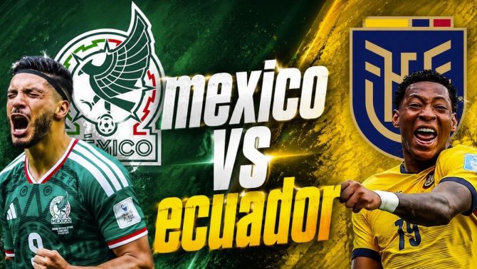 Xem trực tiếp bóng đá Mexico vs Ecuador ở đâu, kênh nào? Link xem trực tiếp World Cup 2026 trên VTV3