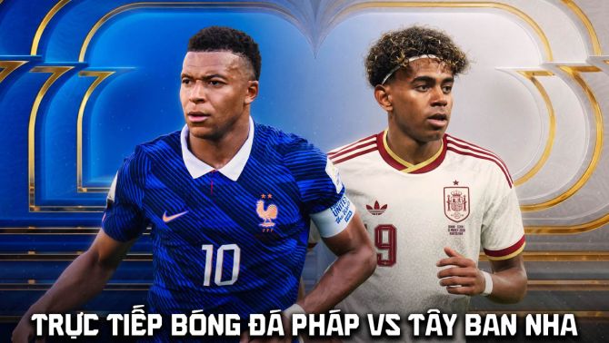VTV6 VTV3 trực tiếp bóng đá Pháp vs Tây Ban Nha hôm nay 15/7 - Link xem trực tiếp World Cup 2026 trên VTVGo