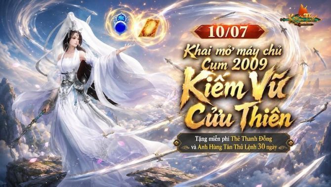 Game thủ Kiếm Thế sống lại hồi ức với máy chủ mới Kiếm Vũ Cửu Thiên