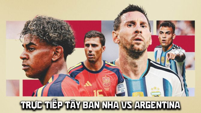 VTV3 VTV6 trực tiếp bóng đá Tây Ban Nha vs Argentina - Link xem trực tiếp chung kết World Cup hôm nay