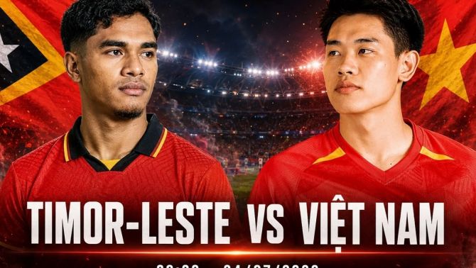 Lịch thi đấu bóng đá Việt Nam hôm nay 24/7 - Lịch thi đấu Timor Leste vs Việt Nam