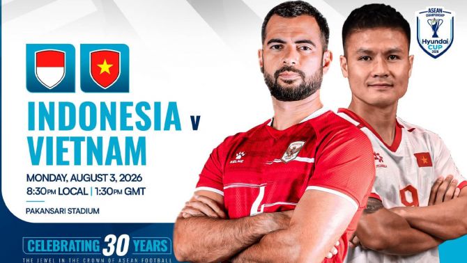 Trực tiếp bóng đá Indonesia vs Việt Nam hôm nay 3/8 - AFF Cup 2026: Xuân Son 'đóng hòm' trận đấu