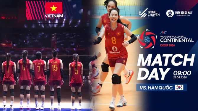 Trực tiếp bóng chuyền nữ Việt Nam vs Hàn Quốc hôm nay 22/8 - Link xem trực tiếp giải vô địch châu Á 2026