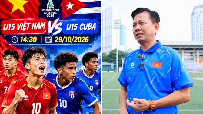 Trực tiếp bóng đá U15 Việt Nam vs U15 Cuba 14h30 ngày 29/10 - Link trực tiếp World Cup 2026 hôm nay