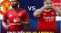 Xem trực tiếp bóng đá MU vs Arsenal ở đâu, kênh nào? Link xem trực tiếp Ngoại hạng Anh K+ FULL HD