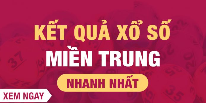 Kết quả XSMT hôm nay, KQXS, XSMT - Kết quả xổ số miền Trung hôm nay Thứ 3 ngày 26/10