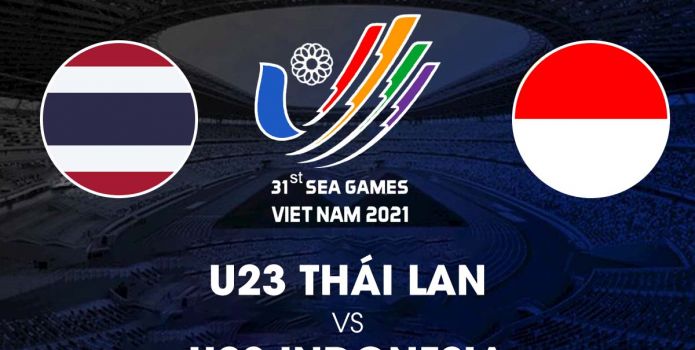 Trực tiếp bóng đá U23 Thái Lan vs U23 Indonesia -Trực tiếp bóng đá SEA Games 31 -Link trực tiếp VTV6
