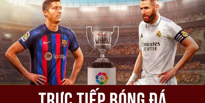 Trực tiếp bóng đá Real Madrid vs Barca - 10h00 ngày 24/7: Link xem trực tiếp Real vs Barca Full HD