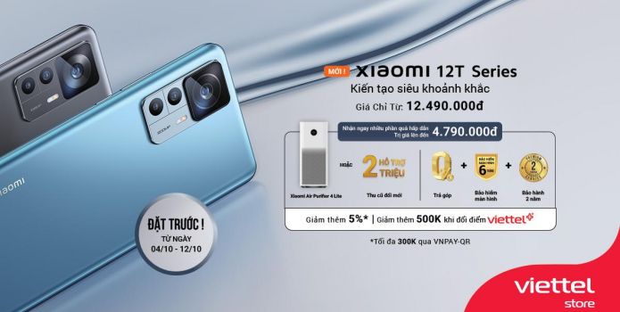Đặt trước Xiaomi 12T Series tại Viettel Store, nhận bộ quà đến 4.790.000đ