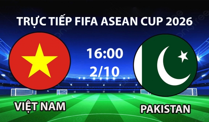 tv360-truc-tiep-bong-da-viet-nam-vs-pakistan-2-10-fifa-asean-cup-2026