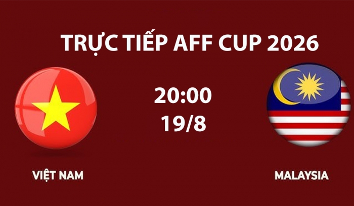 vtv6-vtv5-truc-tiep-bong-da-viet-nam-vs-malaysia-aff-cup-2026