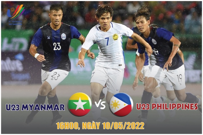 Trực tiếp bóng đá SEA Games 31: U23 Myanmar vs U23 Philippines - U23 Việt Nam mất suất vào Bán kết?