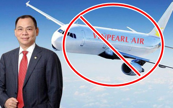 Lý do khiến Vingroup của tỷ phú Phạm Nhật Vượng ‘xóa sổ’ Vinpearl Air?