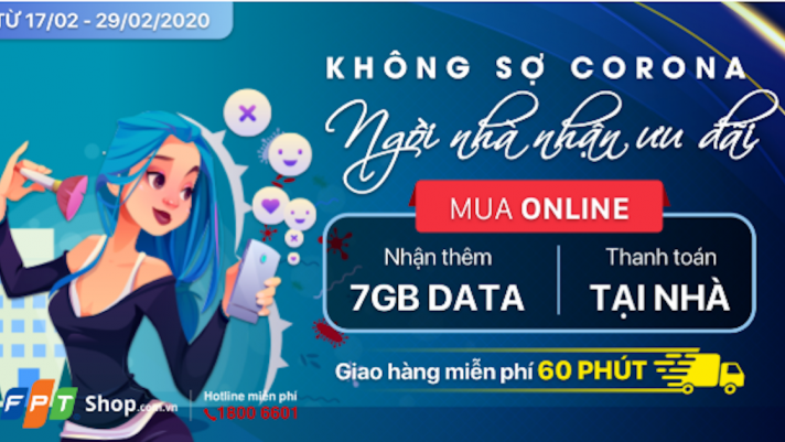 Nhận free 7GB data cho mùa Corona khi mua hàng online tại FPT Shop