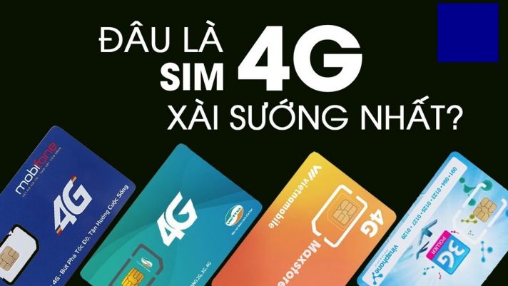 Sim 4G của các nhà mạng Viettel, Vinaphone, Mobifone: Mạng nào nhanh nhất mà phí rẻ vô địch?