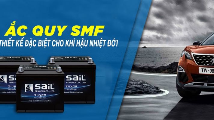 Ắc quy SAiL - Lựa chọn thông minh cho “xế hộp”