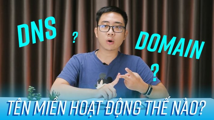 Domain, DNS, Tên miền là gì? Chúng hoạt động như thế nào?