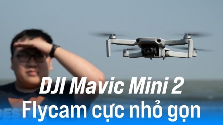 DJI Mavic Mini 2 - Flycam cho người mới chơi