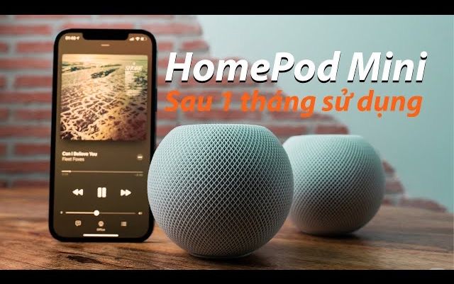 Apple HomePod Mini sau 1 tháng sử dụng: RẤT HAY nhưng RẤT ĐẮT!!!