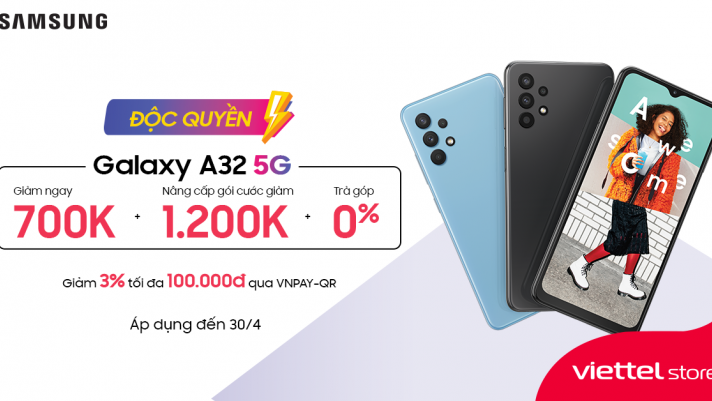 Viettel Store tung nhiều ưu đãi cho Galaxy A32 5G – Chiếc smartphone 5G giá rẻ nhất thị trường