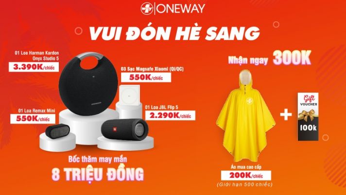 ONEWAY CHÀO HÈ 2021 - BỐC THĂM MAY MẮN TRỊ GIÁ 8 TRIỆU!!