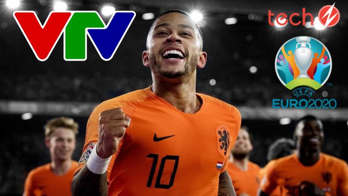 EURO 2021: Lịch thi đấu ĐT Hà Lan, lịch phát sóng trực tiếp VCK EURO trên VTV mới nhất hôm nay