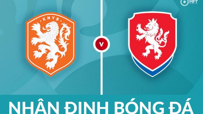 Nhận định bóng đá chuyên gia trận Hà Lan vs CH Séc - 23h00 ngày 27/06, vòng 1/8 EURO 2021