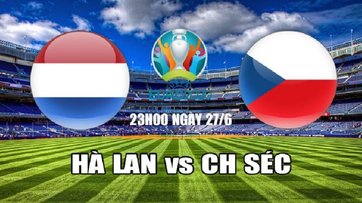 Trực tiếp bóng đá Hà Lan - Cộng Hòa Séc: Vòng 1/8 Euro 2021, 23h00 ngày 27/6