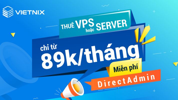 Review VPS Vietnix - Dịch vụ thuê VPS giá rẻ, chất lượng tại Việt Nam 