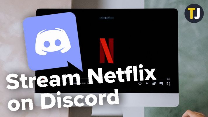 Hướng dẫn xem Netflix cùng bạn bè trên Discord