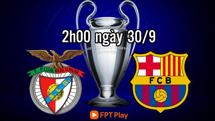 Kết quả Benfica vs Barca: Cú sốc lớn