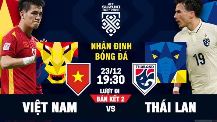 Nhận định bóng đá Việt Nam vs Thái Lan 19h30 23/12: HLV Park mang về lợi thế ở bán kết AFF Cup 2021