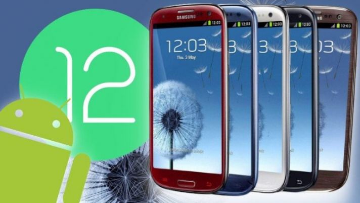 Samsung Galaxy S3 10 năm tuổi vẫn chạy được Android 12