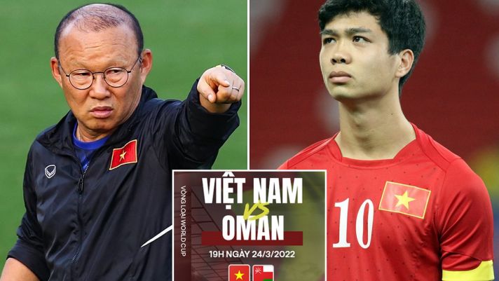 Danh sách Đội tuyển Việt Nam vs Oman: Công Phượng mất suất , HLV Park thẳng tay gạch tên 2 ngôi sao?