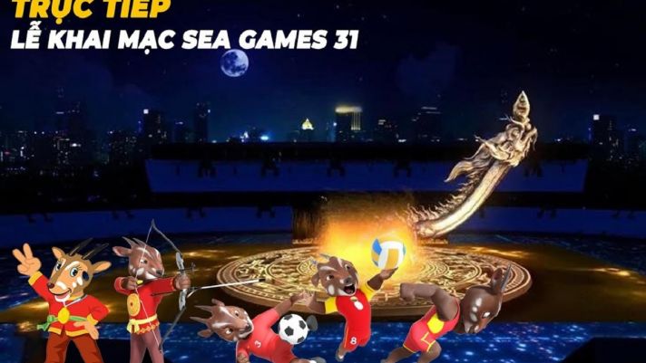 Xem trực tiếp Lễ khai mạc SEA Games 31 ở đâu, kênh nào? Trực tiếp SEA Games 31 trên VTV