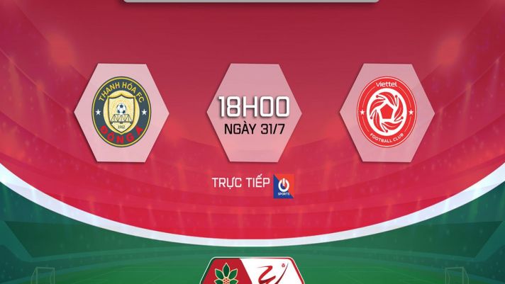 Trực tiếp bóng đá Thanh Hóa vs Viettel - Link xem trực tiếp V-League 2022 Thanh Hóa đấu với Viettel