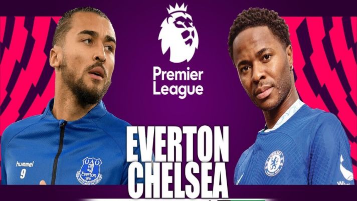 Trực tiếp bóng đá Everton vs Chelsea - vòng 1 Ngoại hạng Anh - Link trực tiếp Chelsea full HD