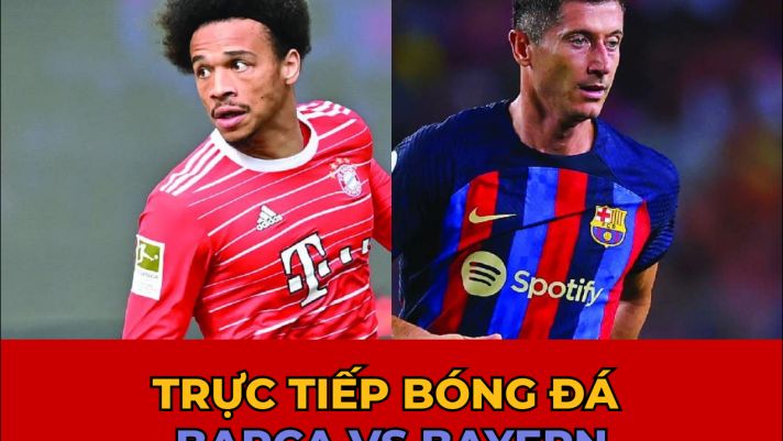 Trực tiếp bóng đá Barca vs Bayern: Lewandowski thảm bại trước đội bóng cũ - Link xem C1 tối nay