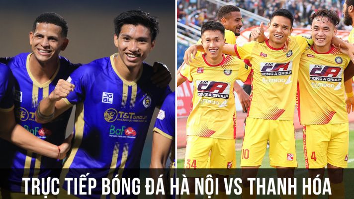 Trực tiếp bóng đá Thanh Hóa vs Hà Nội: Chức vô địch lên đường về Thủ Đô?