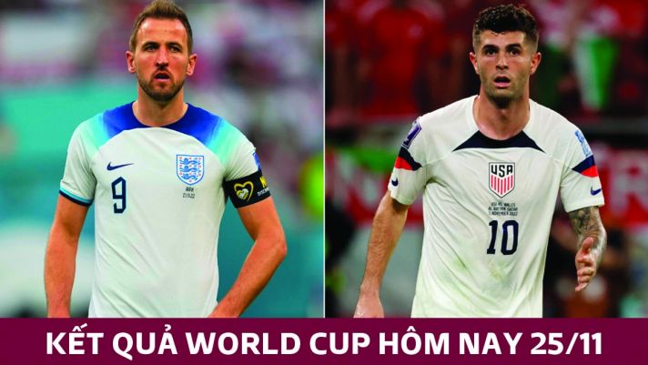 Kết quả bóng đá World Cup hôm nay: Đại chiến Anh vs Mỹ có biến; Châu Phi có chiến thắng đầu tiên