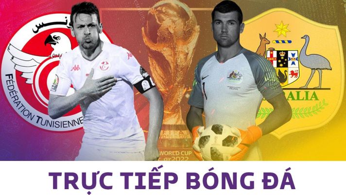 Kết quả bóng đá Úc 1-0 Tunisia, bảng D World Cup 2022: Đại diện châu Á nối dài cơn địa chấn lịch sử