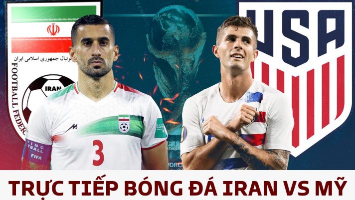 Kết quả bóng đá Iran 0-1 Mỹ, bảng B World Cup 2022: 'Captain America' lên tiếng đúng lúc